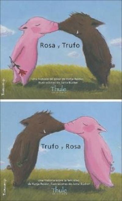 Rosa Y Trufo/Trufo Y Rosa