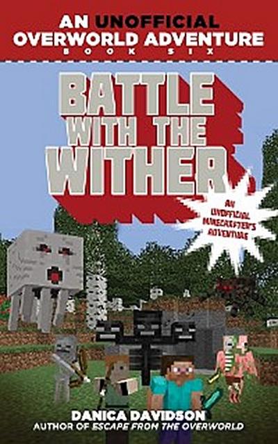Battle with the Wither