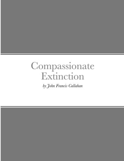Compassionate Extinction