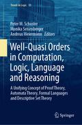 Well-Quasi Orders in Computation, Logic, Language and Reasoning