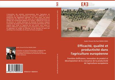 Efficacité, qualité et productivité dans l’agriculture européenne