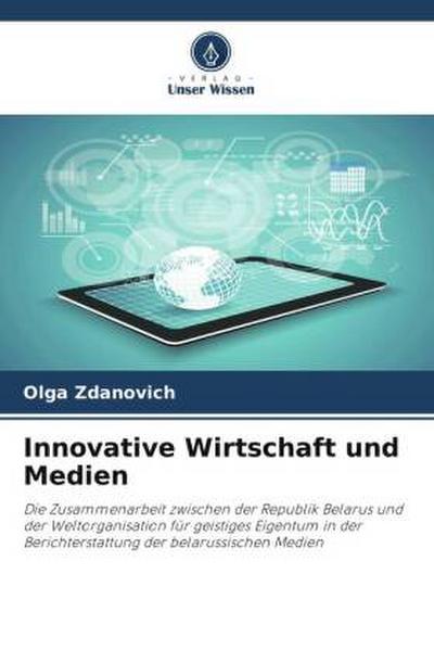 Innovative Wirtschaft und Medien