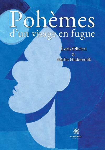 Pohèmes d’un visage en fugue
