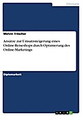 Ansätze Zur Umsatzsteigerung Eines Online-Reiseshops Durch Optimier - Melvin Tröscher