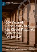 500 Years of Christianity and the Global Filipino/