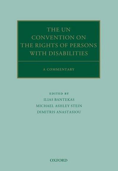 The UN Convention on the Rights of Persons with Disabilities