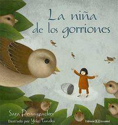 La Nina de los Gorriones = The Girl of the Sparrows