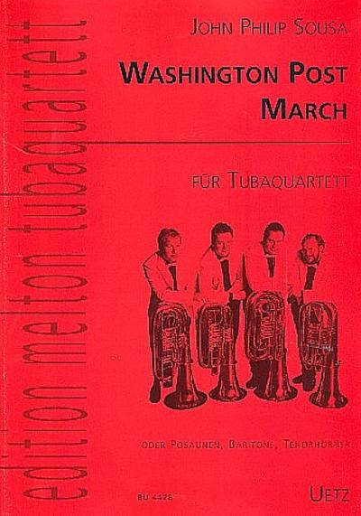 Washington Post Marchfür Tubaquartett (Posauen/ Baritone/ Tenorhörner)