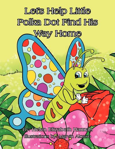 Let’s Help Little Polka Dot Find His Way Home