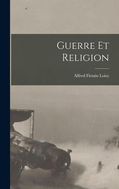 Guerre Et Religion