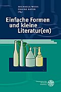 Einfache Formen und kleine Literatur(en)