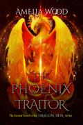 The Phoenix Traitor