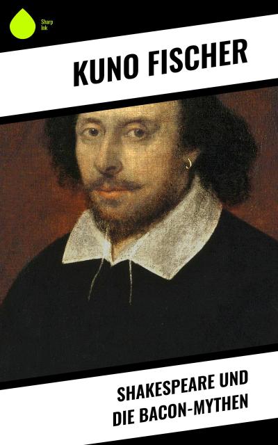 Shakespeare und die Bacon-Mythen