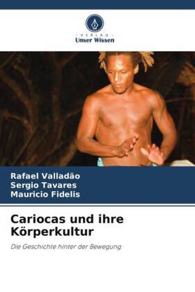 Cariocas und ihre Körperkultur