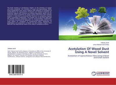 Acetylation Of Wood Dust Using A Novel Solvent