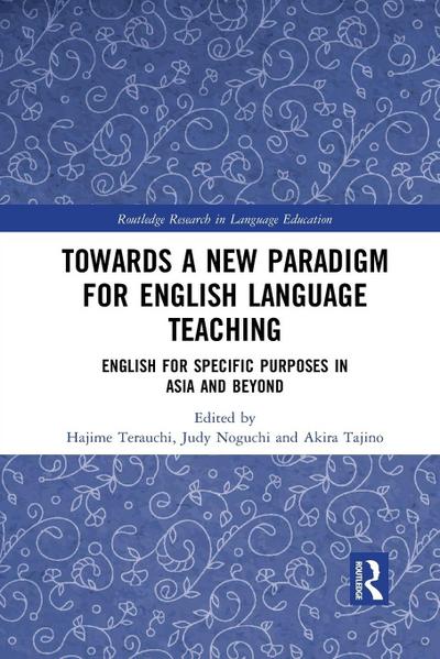 Towards a New Paradigm for English Language Teaching