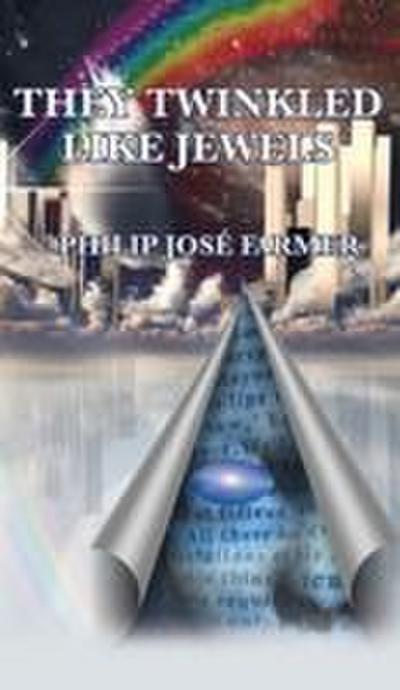 They Twinkled Like Jewels