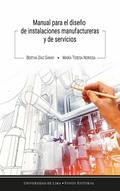 Manual para el diseño de instalaciones manufactureras y de servicios