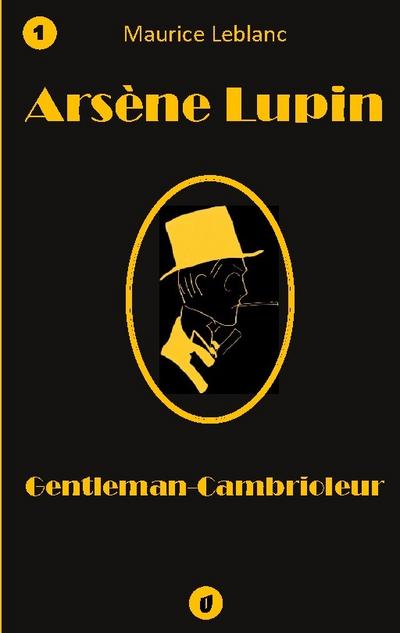 Arsène Lupin, Gentleman-Cambrioleur