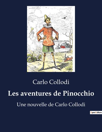Les aventures de Pinocchio - Carlo Collodi