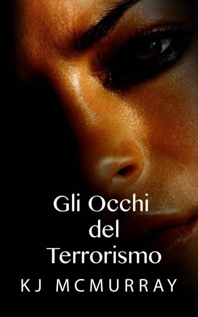 Gli Occhi Del Terrorismo