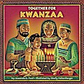 Together for Kwanzaa