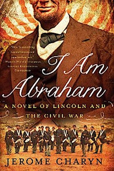 I Am Abraham (eBook, EPUB) - Jerome Charyn