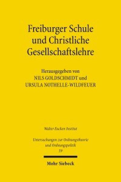 Freiburger Schule und Christliche Gesellschaftslehre