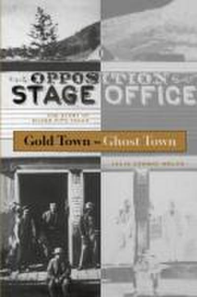 Gold Town to Ghost Town