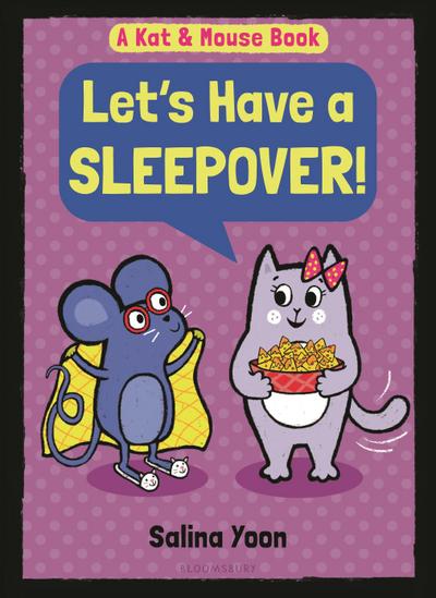 Kat & Mouse: Let’s Have a Sleepover!