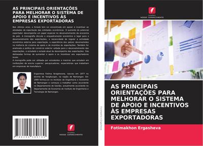 AS PRINCIPAIS ORIENTAÇÕES PARA MELHORAR O SISTEMA DE APOIO E INCENTIVOS ÀS EMPRESAS EXPORTADORAS