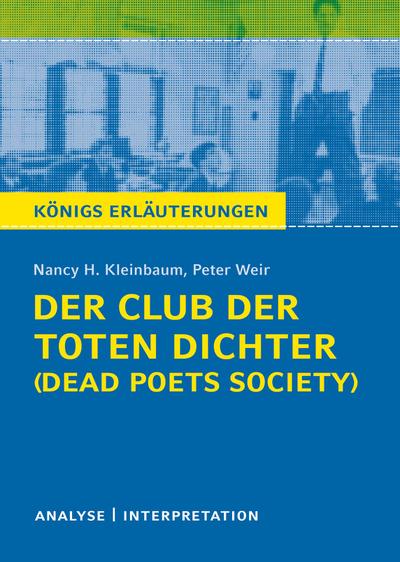Nancy Kleinbaum "Der Club der toten Dichter - Dead Poets Society"