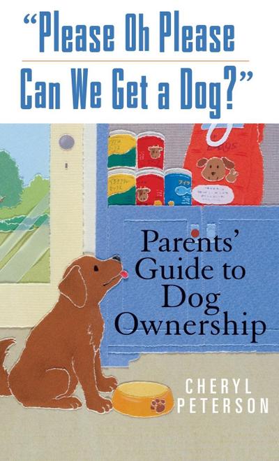 Please, Oh Please Can We Get a Dog