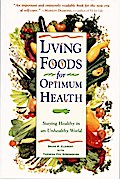Living Foods for Optimum Health