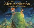 Only Alex Addleston in All These Mountains
