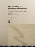 The Founding of Institutional Economics