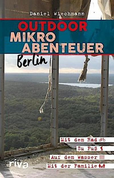 Outdoor-Mikroabenteuer Berlin
