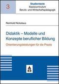 Didaktik - Modelle und Konzepte beruflicher Bildun