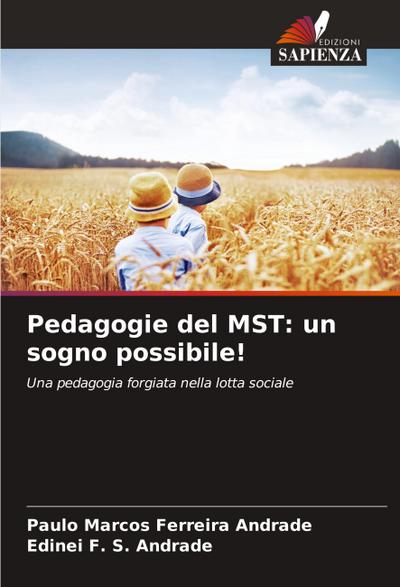 Pedagogie del MST: un sogno possibile!