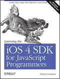 Learning the iOS 4 SDK for JavaScript Programmers 