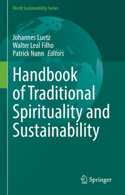 Handbook of Traditional Spirituality and Sustainability