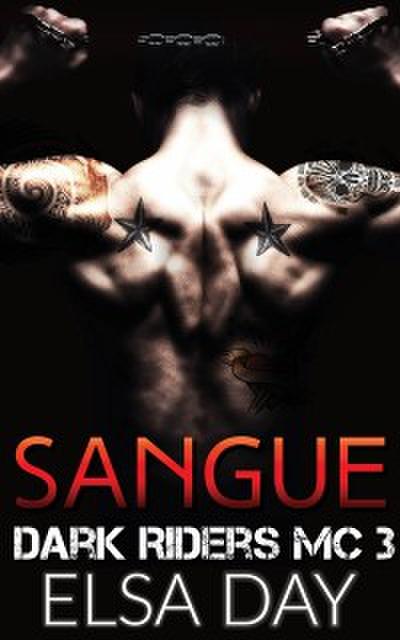 Sangue: Dark Riders MC 3