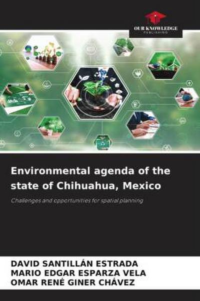 Environmental agenda of the state of Chihuahua, Mexico