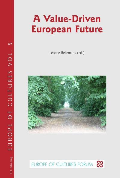 A Value-Driven European Future