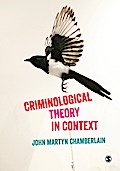 Criminological Theory in Context