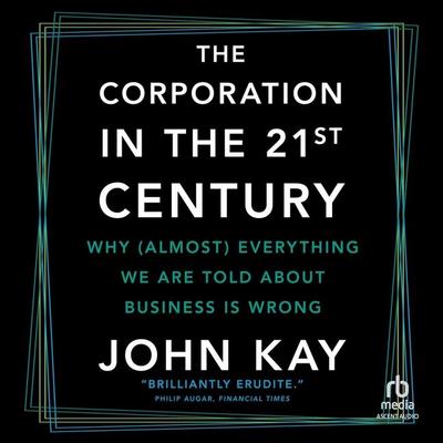 The Corporation in the 21st Century