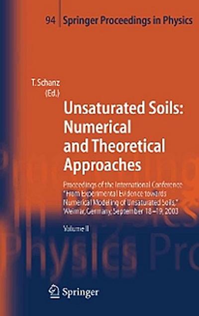 Unsaturated Soils: Numerical and Theoretical Approaches