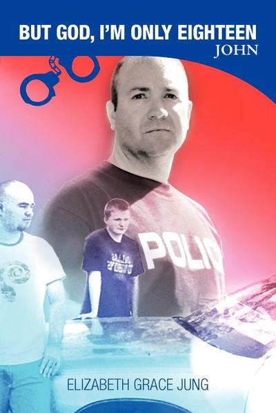 But God, I’m Only Eighteen