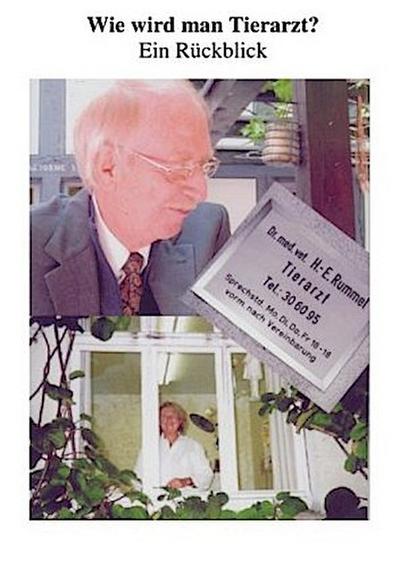 Wie wird man Tierarzt " Ein Rückblick "