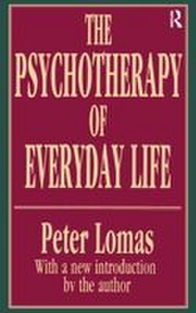 The Psychotherapy of Everyday Life